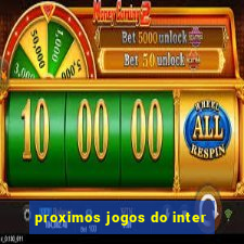 proximos jogos do inter